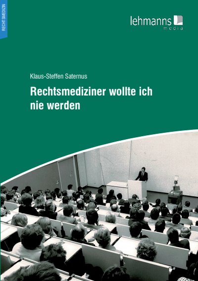Cover des Buchs: Rechtsmediziner wollte ich nie werden