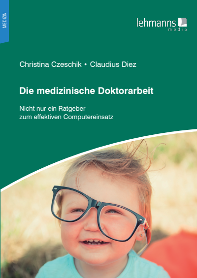 Cover des Buchs: Die medizinische Doktorarbeit