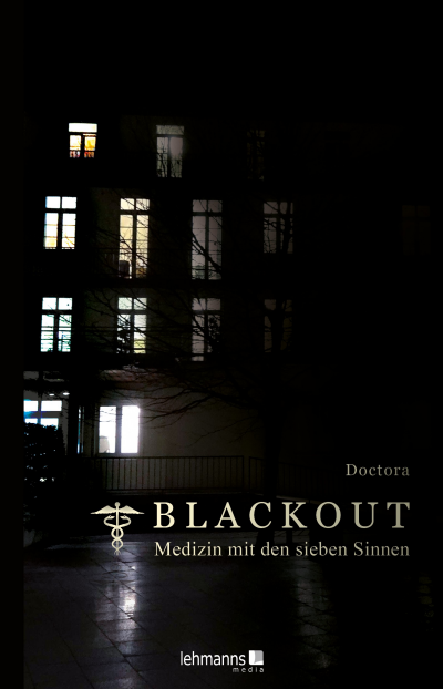 Cover des Buchs: Blackout - Medizin mit den sieben Sinnen