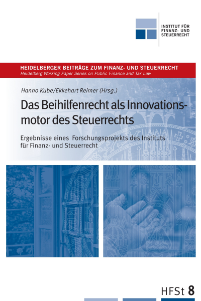 Cover of book: Das Beihilfenrecht als Innovationsmotor des Steuerrechts