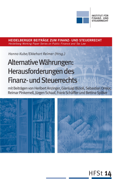 Cover of book: Alternative Währungen: Herausforderungen des Finanz- und Steuerrechts
