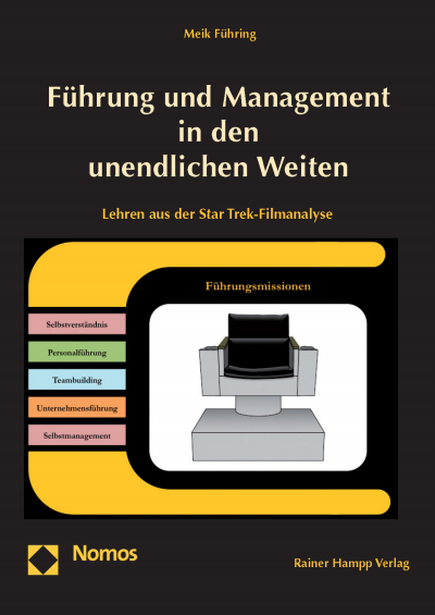 Cover of book: Führung und Management in den unendlichen Weiten